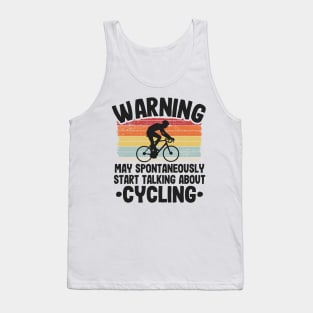 Warning May Talk About Cycling Biking Cyclist Gift Vintage Tank Top